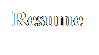 Text Box: Resume