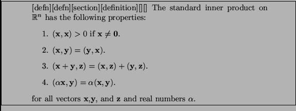 % latex2html id marker 1028
\framebox[5.0in]{ \parbox{4.0in}{\begin{theorem_type...
...,$\mathbf{y}$, and $\mathbf{z}$\ and real numbers $\alpha$. \end{theorem_type}}}